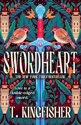 Swordheart by T. Kingfisher