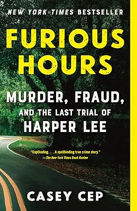 Furious Hours by Casey Cep