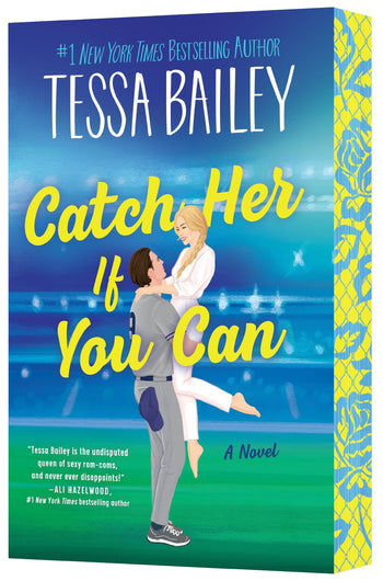 Catch Her If You Can by Tessa Bailey