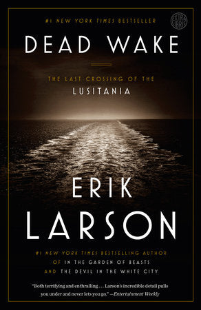 Dead Wake by Erik Larson (Paperback)