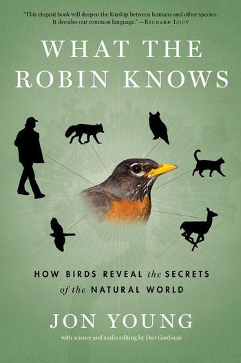 What The Robin Knows by Jon Young