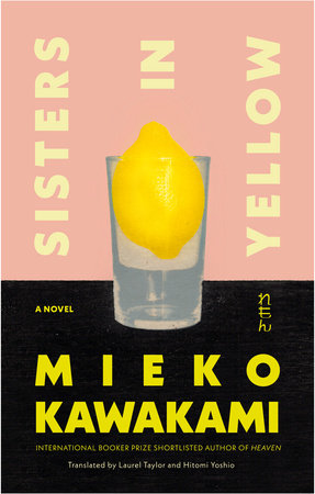 Sisters In Yellow by Mieko Kawakami
