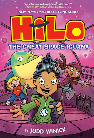 Hilo: The Great Space Iguana by Judd Winick