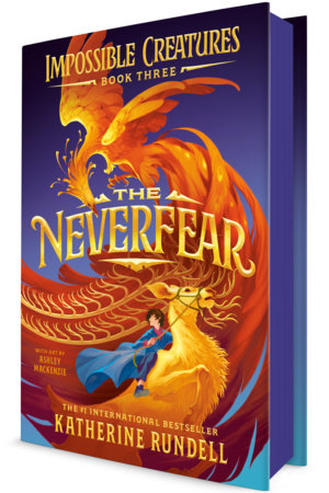 The Neverfear by Katherine Rundell; Illustrated by Ashley Mackenzie