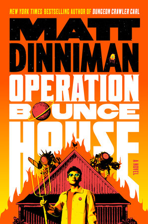 Operation: Bounce House by Matt Dinniman