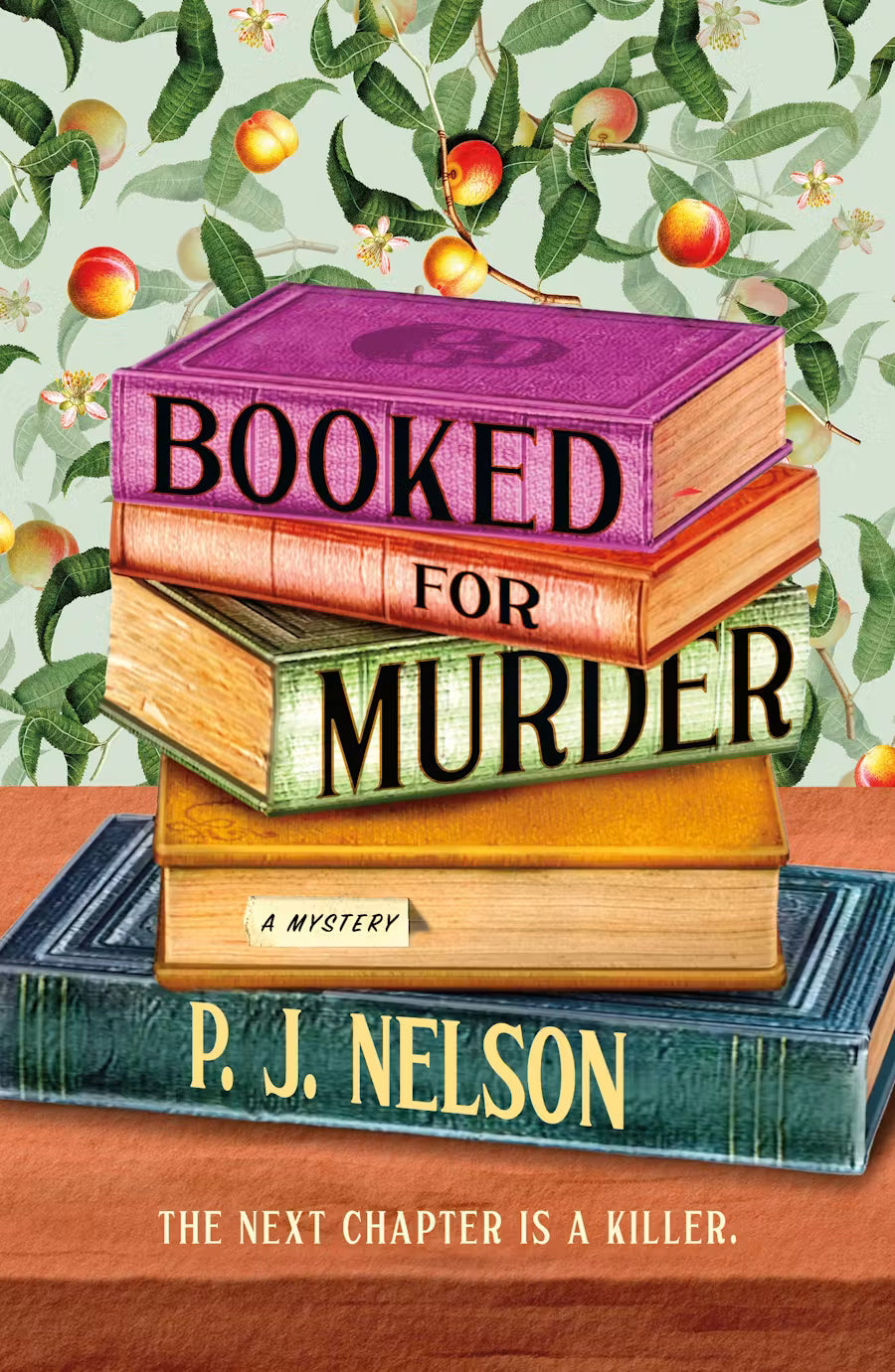 Booked for Murder (Old Juniper Bookshop Mystery #1) by P. J. Nelson