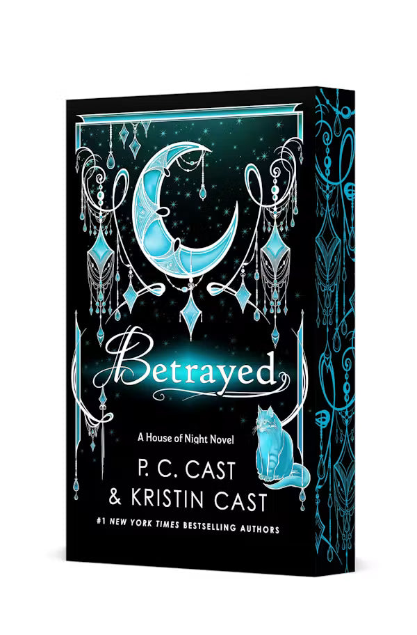 Betrayed: Deluxe Edition (House of Night Novels, Volume 2) by P. C. Cast and Kristin Cast