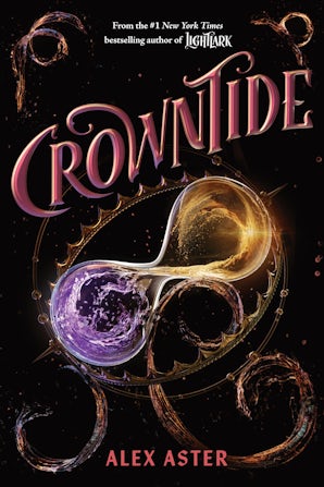 Crowntide (Lightlark Saga #4) by Alex Aster