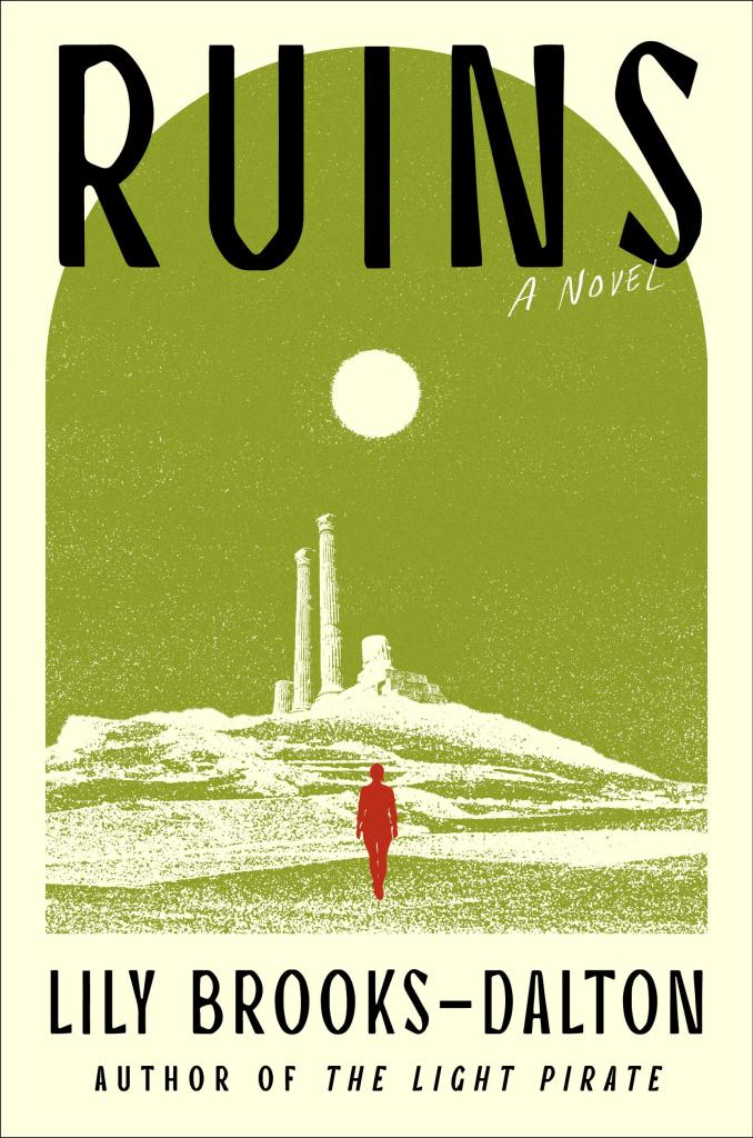 Ruins by Lily Brooks-Dalton