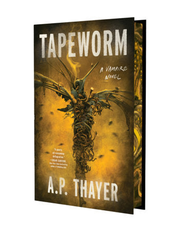 Tapeworm by A.P. Thayer
