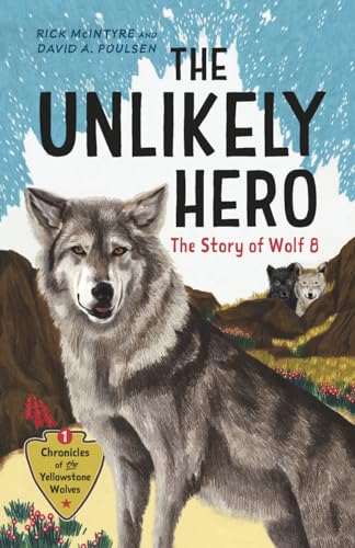 The Unlikely Hero by Rick McIntyre & David A. Poulsen