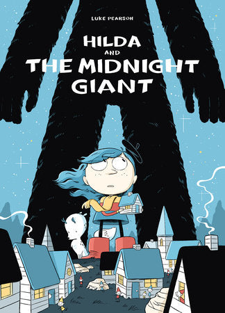Hilda and the Midnight Giant (Hilda Book 2) by Luke Pearson