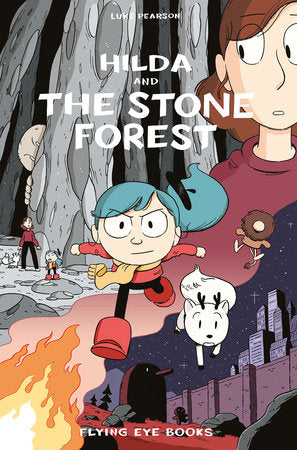 Hilda and the Stone Forest (Hilda Book 5) by Luke Pearson