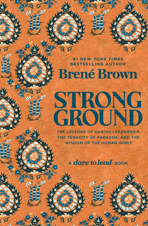 Strong Ground By Brené Brown