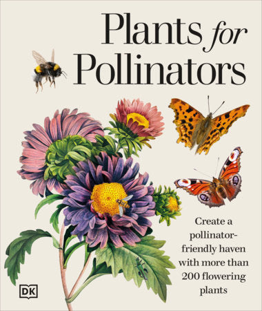 Plants for Pollinators by DK