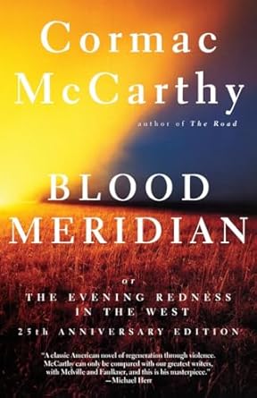 Blood Meridian by Cormac McCarthy (Paperback)