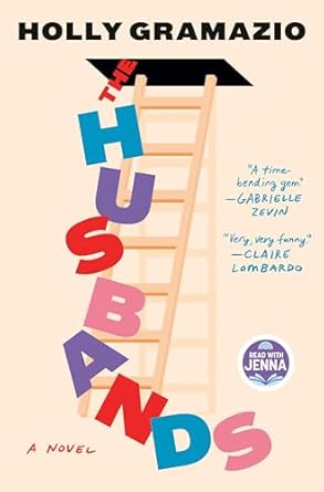 The Husbands by Holly Gramazio (Hardcover)