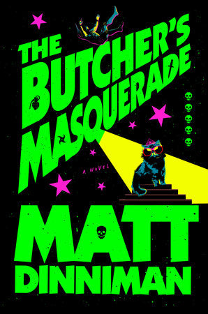 The Butcher’s Masquerade by Matt Dinniman