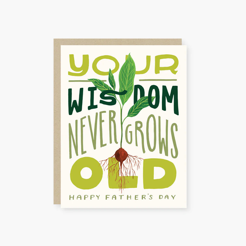 Wisdom Never Grows Old Father’s Day Card