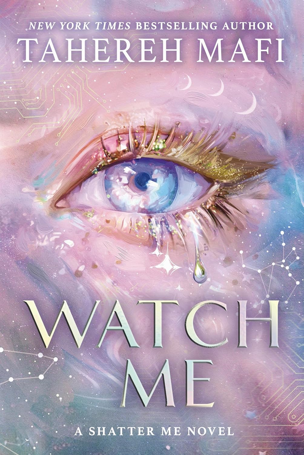 Watch Me by Tehereh Mafi