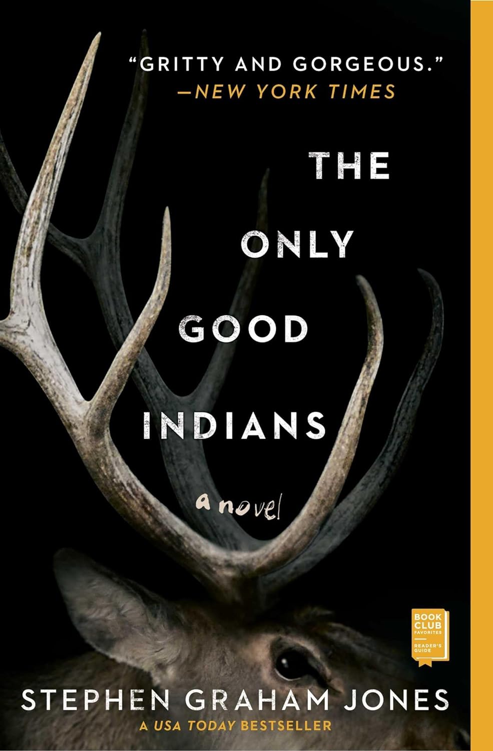 The Only Good Indians by Stephen Graham Jones (Paperback)