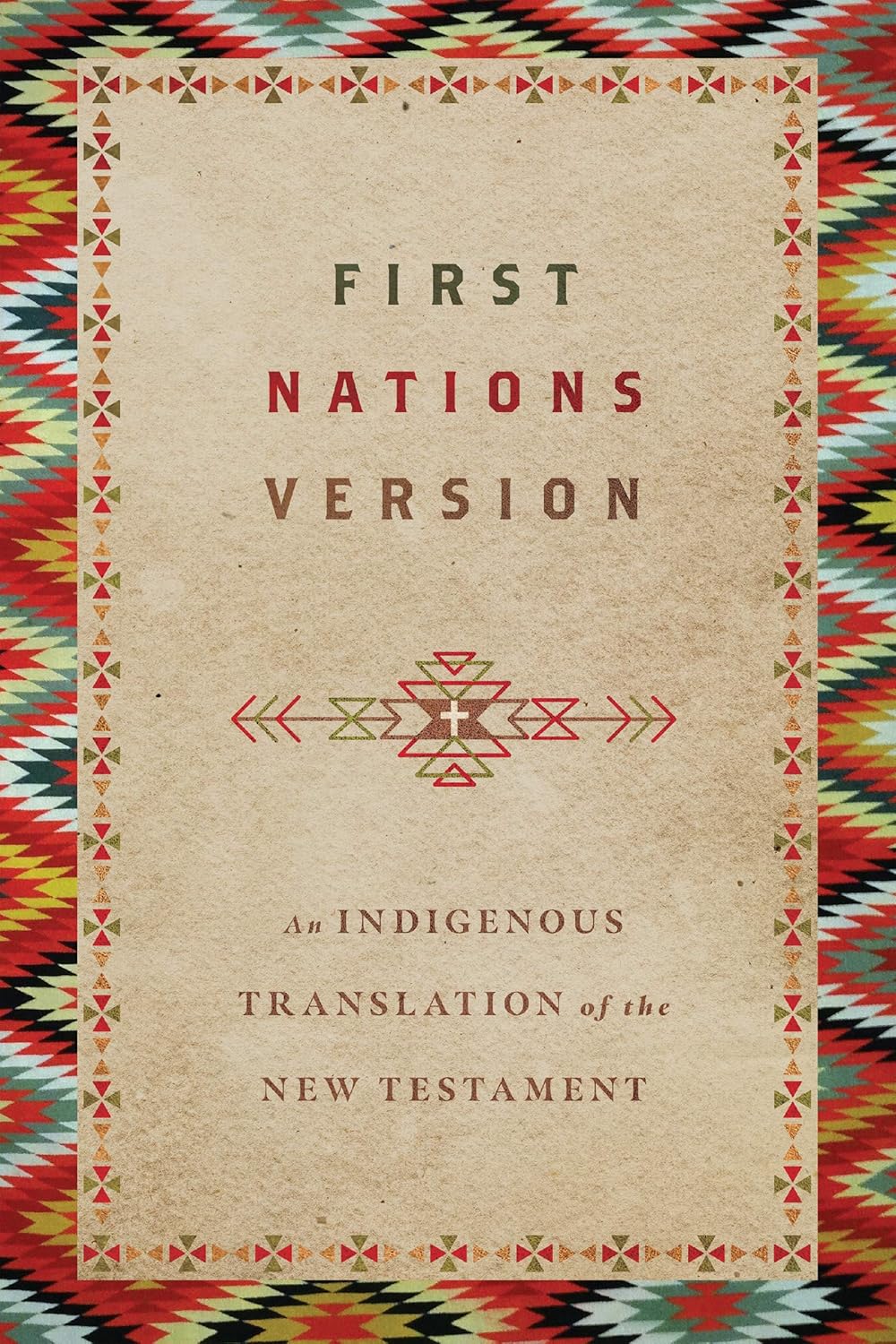 New Testament: First Nations Version