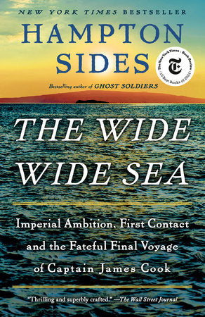 The Wide Wide Sea by Hampton Sides