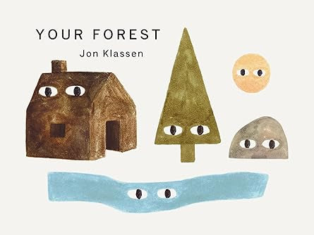 Your Forest by Jon Klassen