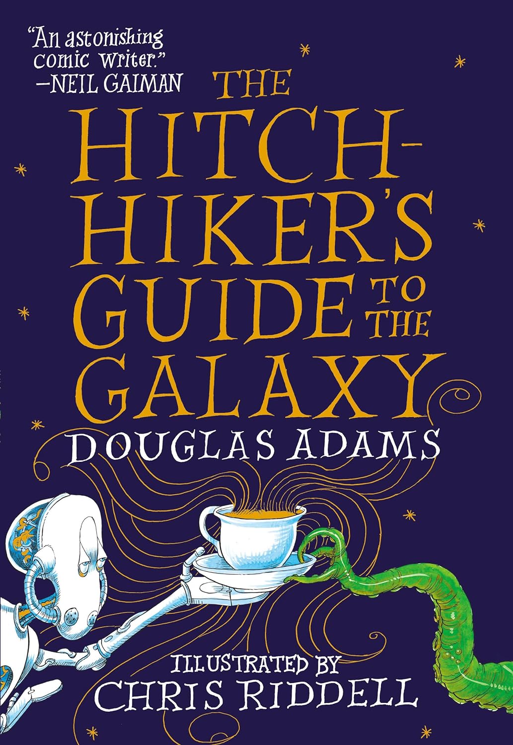 The Hitchhiker's Guide to the Galaxy by Douglas Adams (Illustrated Hardcover Edition)