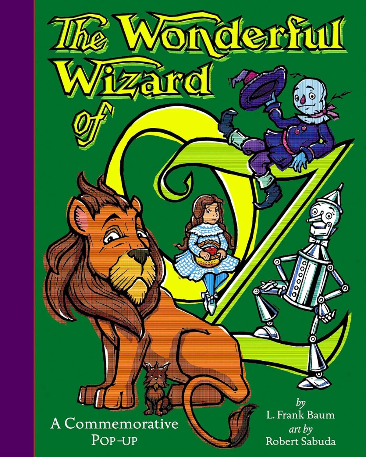 The Wonderful Wizard of Oz by L. Frank Baum; Illustrations by Robert Sabuda (Pop-Up Book)