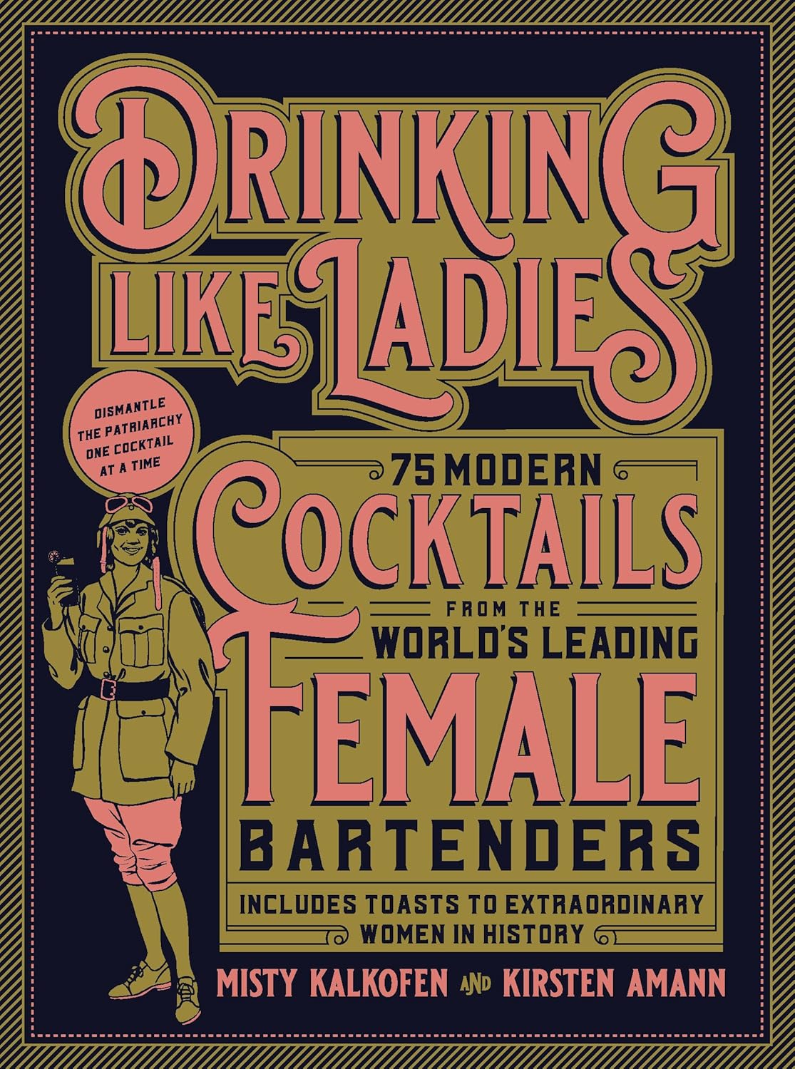 Drinking Like Ladies by Kirsten Amann and Misty Kalkofen