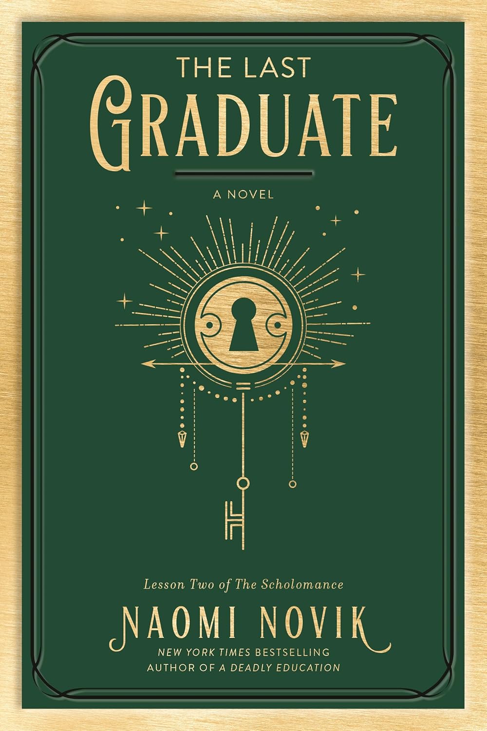 The Last Graduate by Naomi Novik (Paperback)
