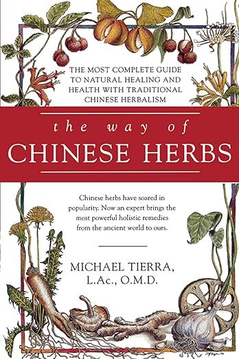 The Way of Chinese Herbs by Michael Tierra