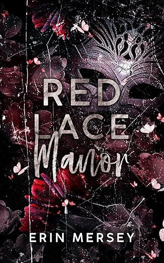 Red Lace Manor by Erin Mersey