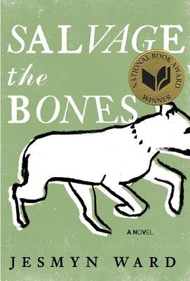 Salvage The Bones by Jesmyn Ward
