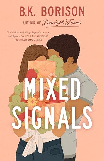 Mixed Signals by B. K. Borison
