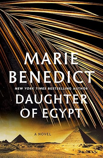 Daughter of Egypt by Marie Benedict