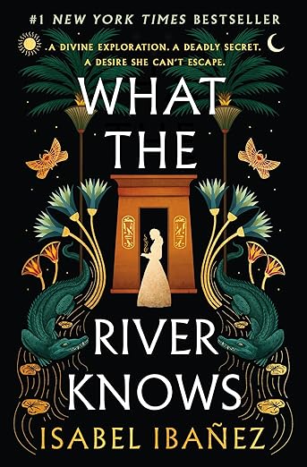 What The River Knows by Isabel Ibañez