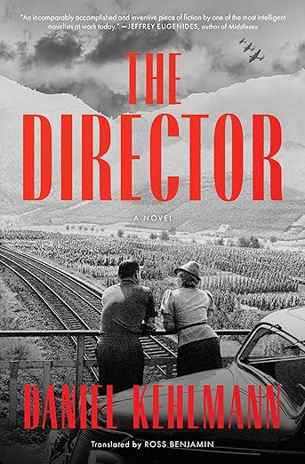 The Director by Daniel Kehlman