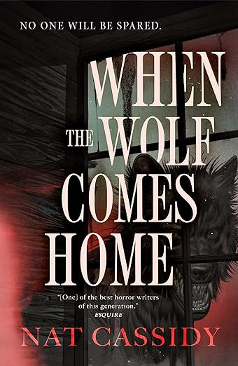 When the Wolf Comes Home by Nate Cassidy