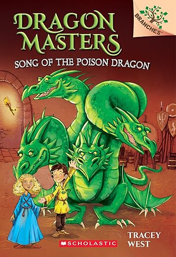 Dragon Masters: Song of The Poison Dragon by Tracey West