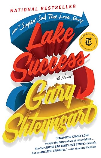 Lake Success by Gary Shteyngart