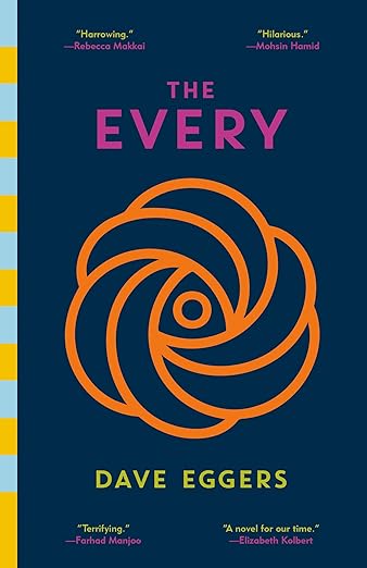 The Every by Dave Eggers