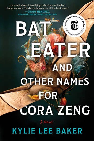 Bat Eater and Other Names for Cora Zeng: Kylie Lee Baker