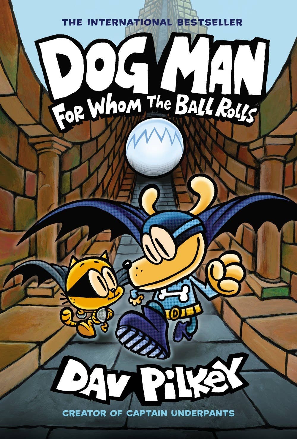 Dog Man: For Whom the Ball Rolls (Dog Man #7) by Dav Pilkey