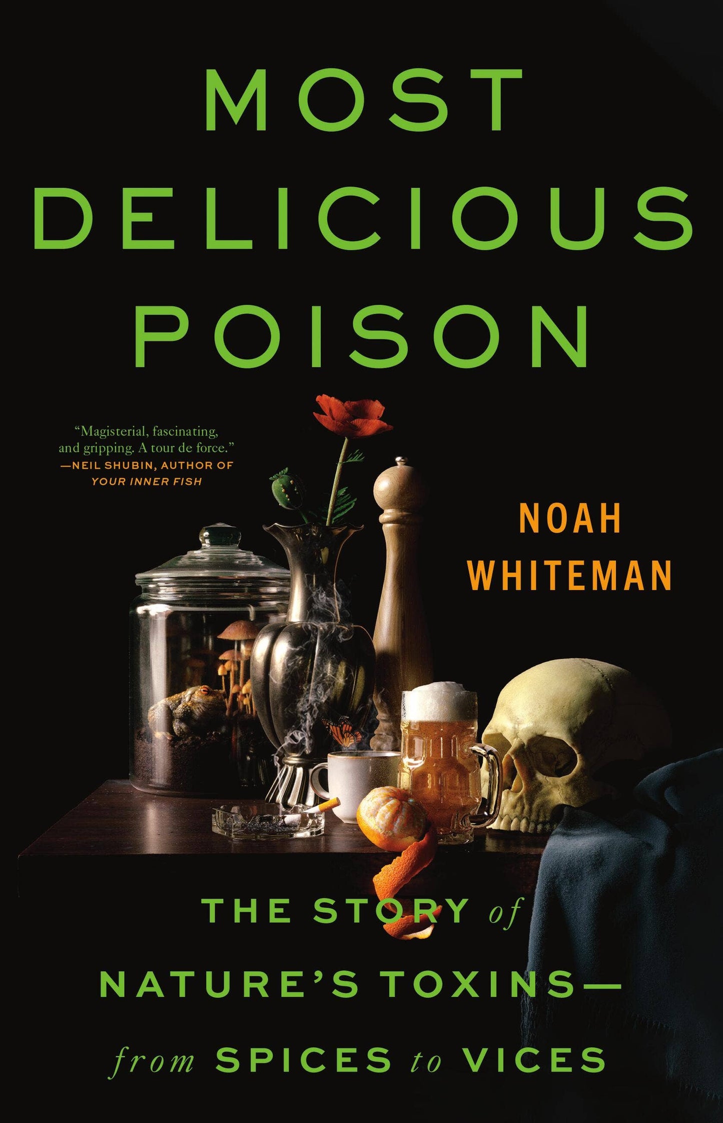 Most Delicious Poison by Noah Whiteman