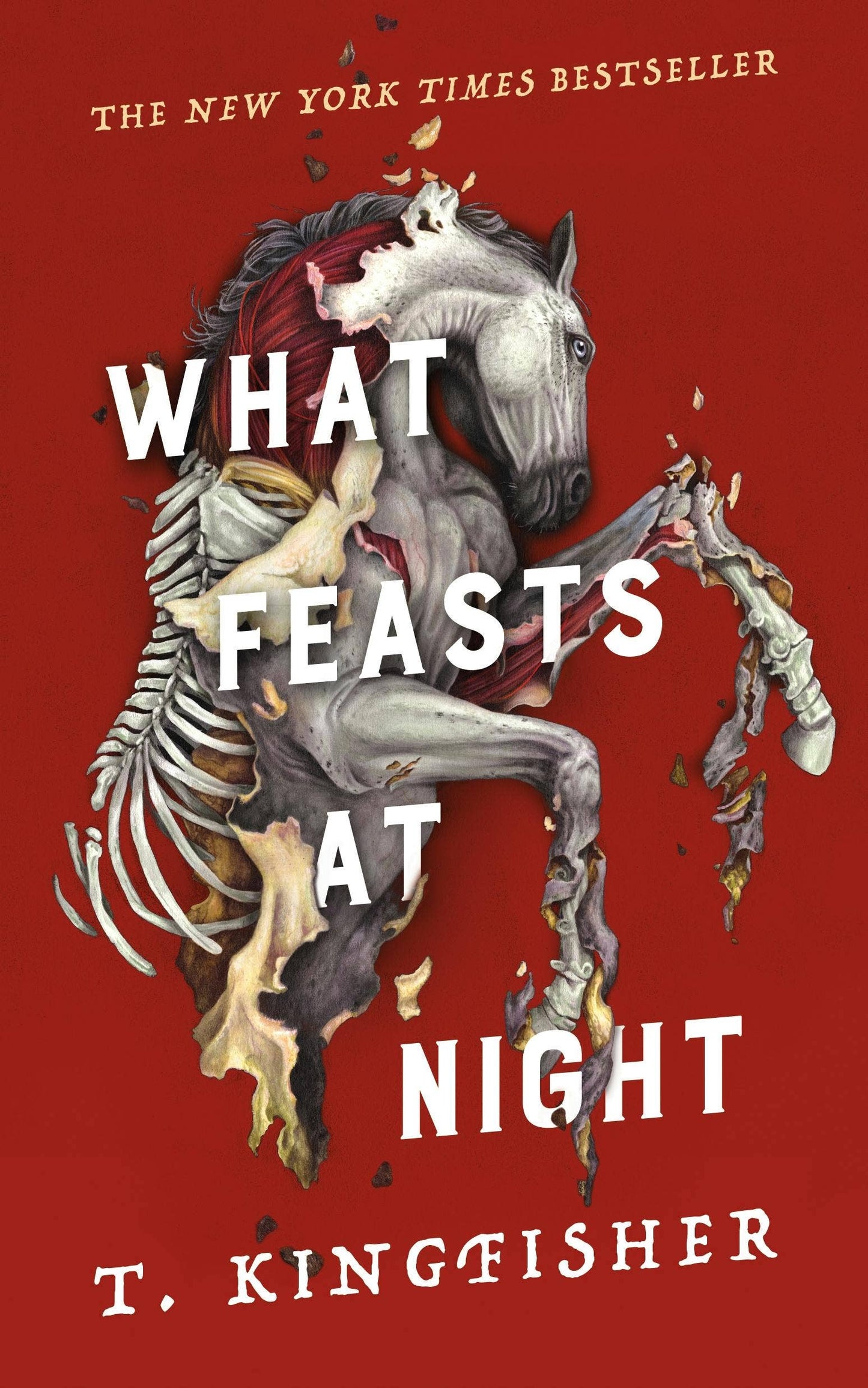 What Feasts At Night by T. Kingfisher