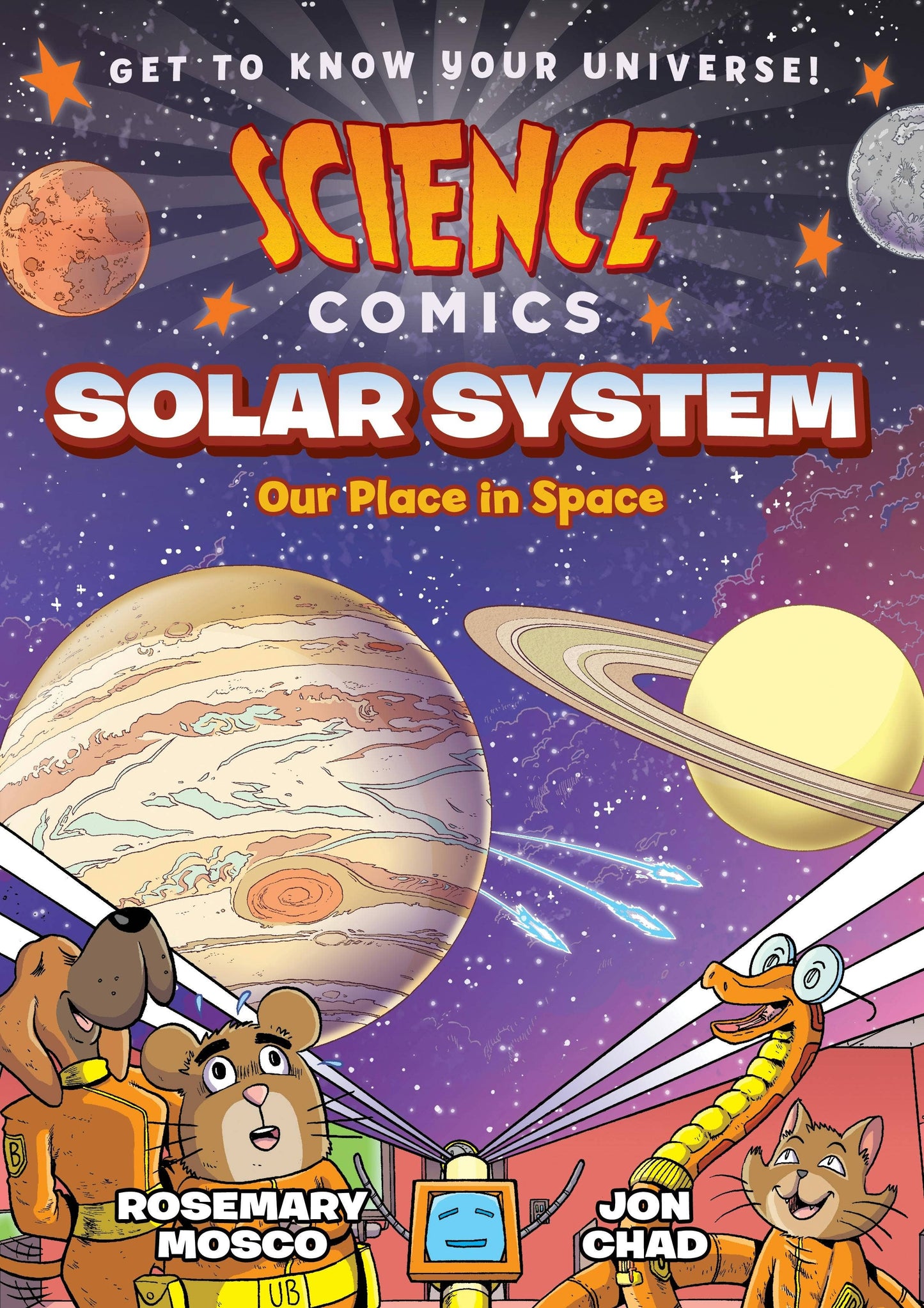 Science Comics: Solar System: Our Place In Space by Rosemary Mosco and Jon Chad