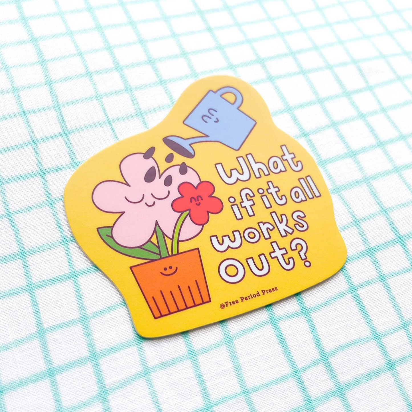 What If It All Works Out Garden Vinyl Decal Sticker