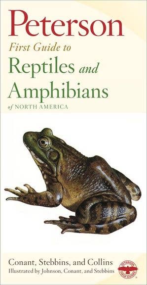 Peterson First Guide to Reptiles and Amphibians by Robert C. Stebbins